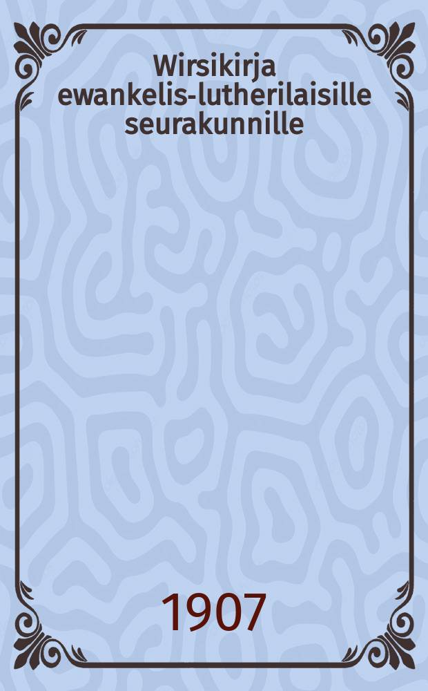 Wirsikirja ewankelis-lutherilaisille seurakunnille