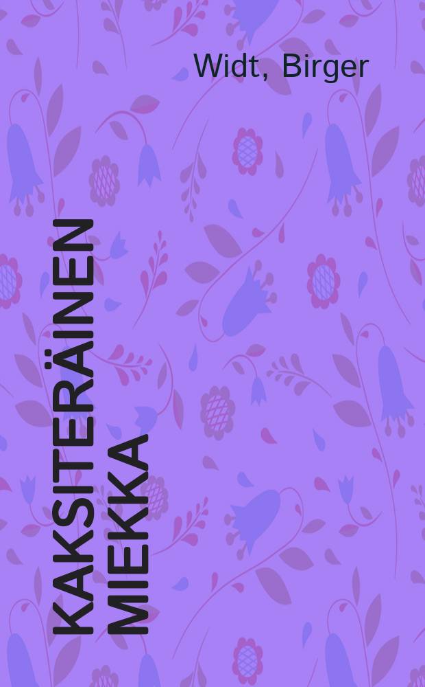Kaksiteräinen Miekka : Jatkoa "Marsalkka Jamagatan sormukseen"