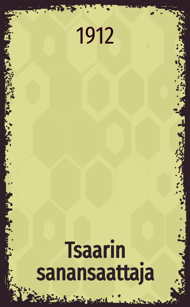 Tsaarin sanansaattaja : Suomennos