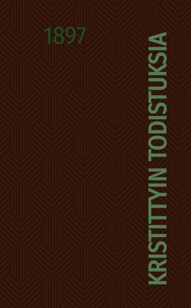 Kristittyin todistuksia