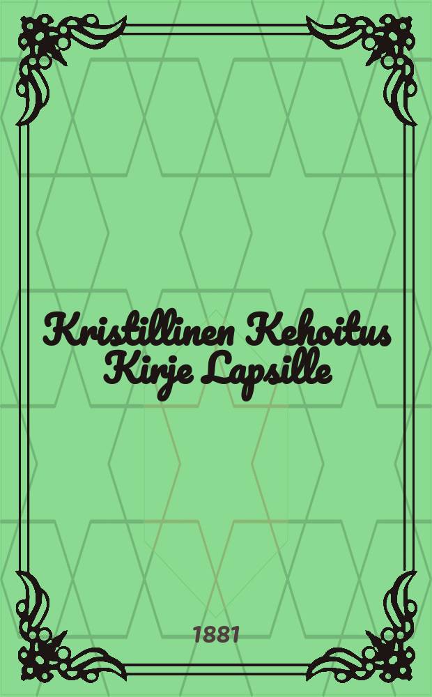 Kristillinen Kehoitus Kirje Lapsille