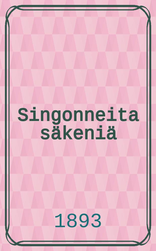 Singonneita säkeniä