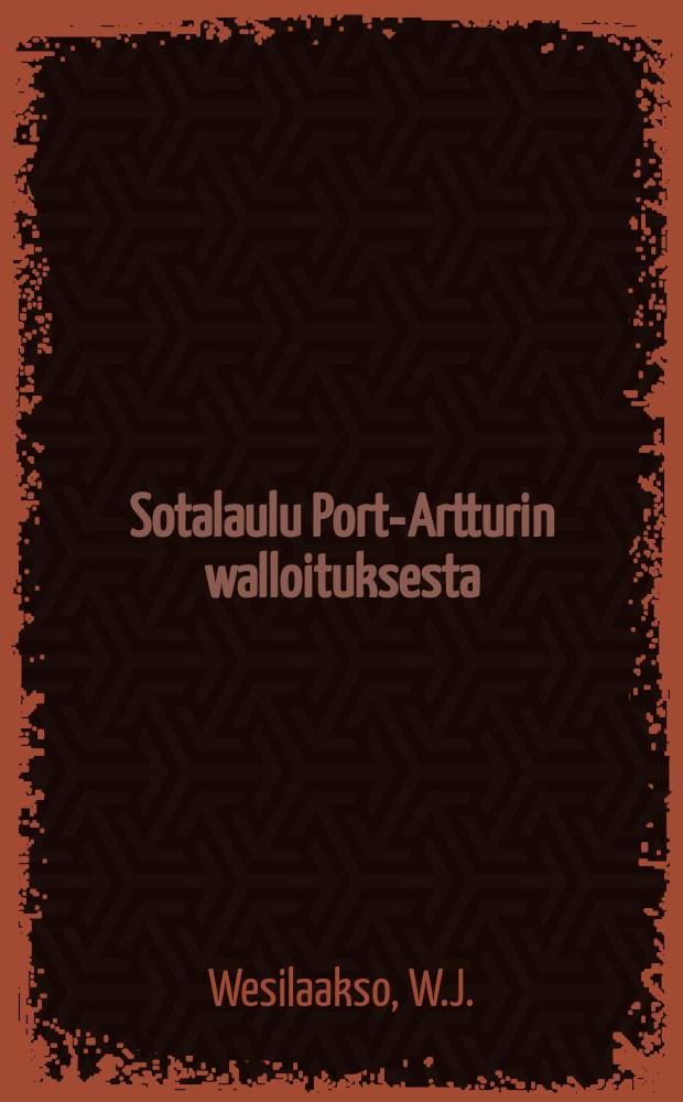Sotalaulu Port-Artturin walloituksesta