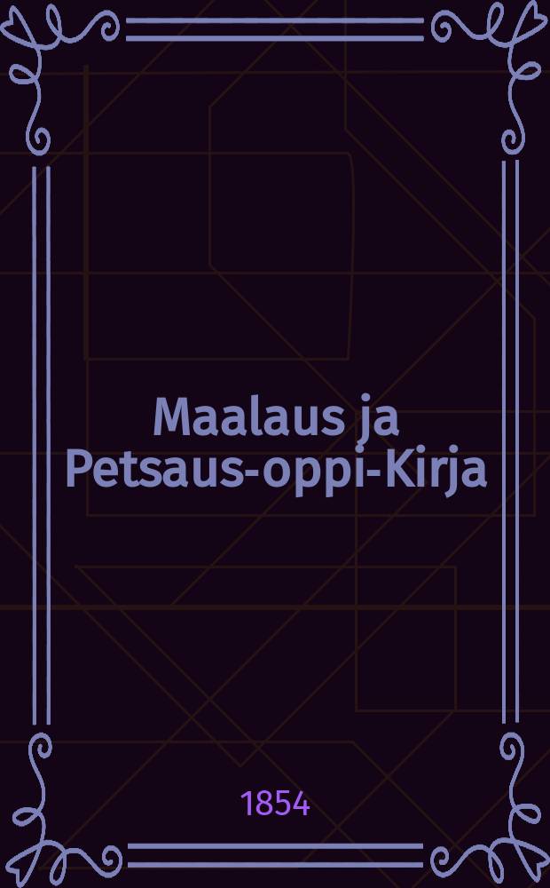 Maalaus ja Petsaus-oppi-Kirja