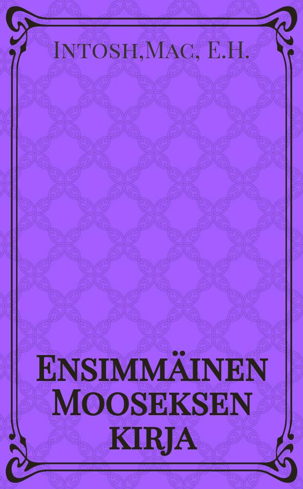 Ensimmäinen Mooseksen kirja = Первая книга Моисея