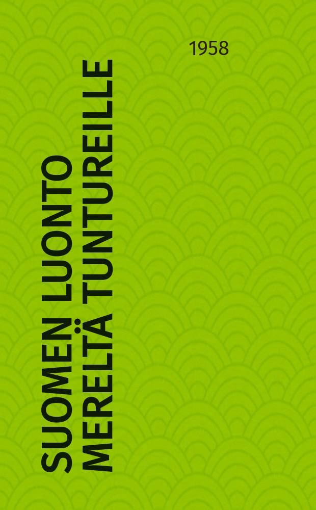 Suomen luonto mereltä tuntureille