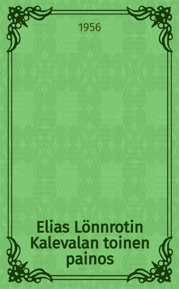 Elias Lönnrotin Kalevalan toinen painos