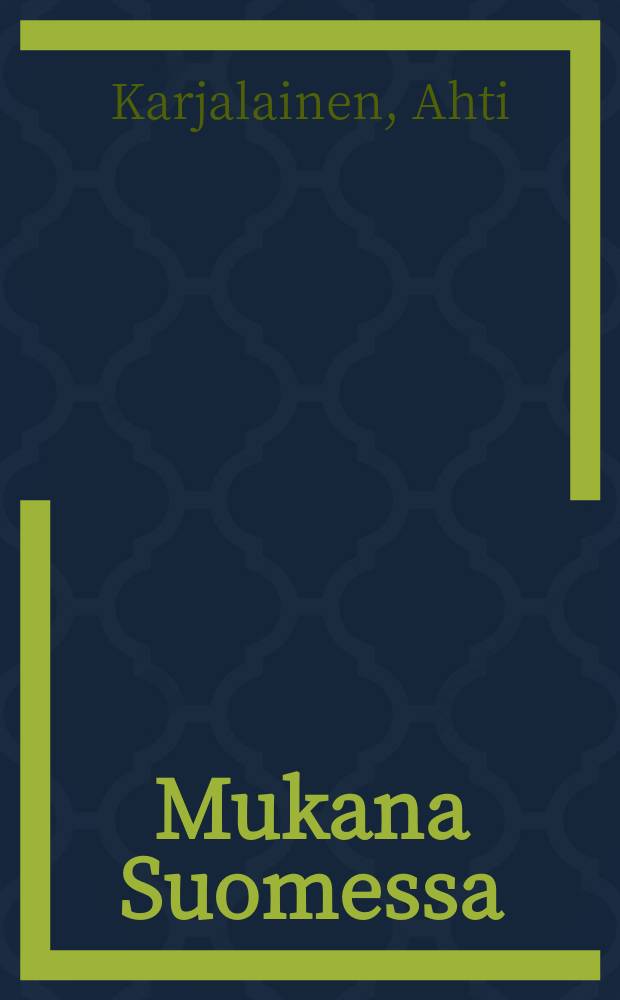 Mukana Suomessa
