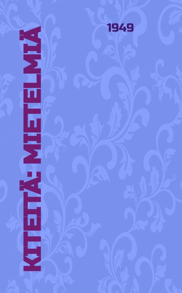 Kiteitä : mietelmiä