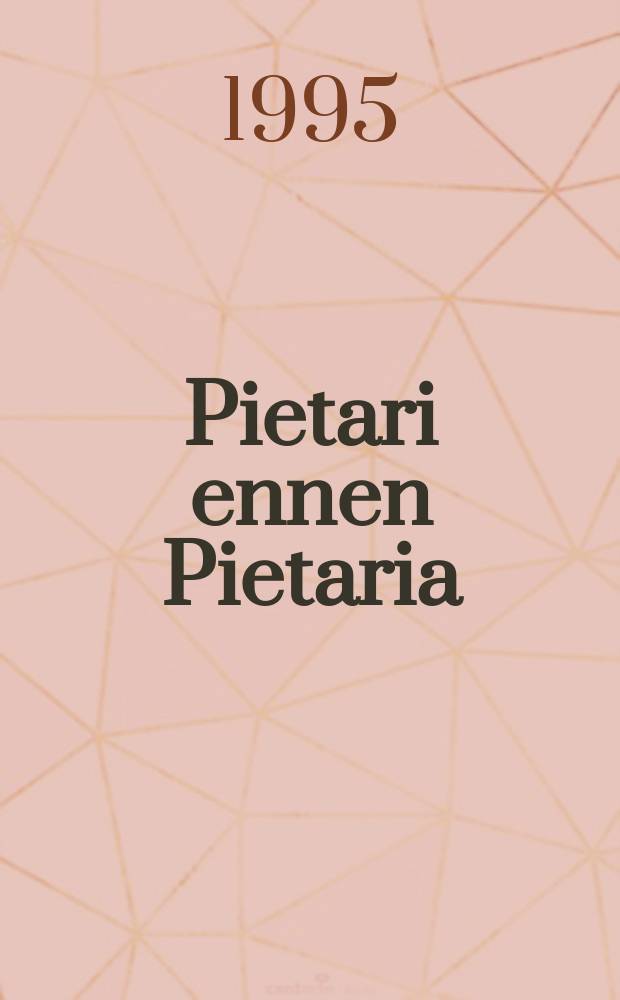 Pietari ennen Pietaria : Nevansuun vaiheita ennen Pietarin kaupungin perustamista