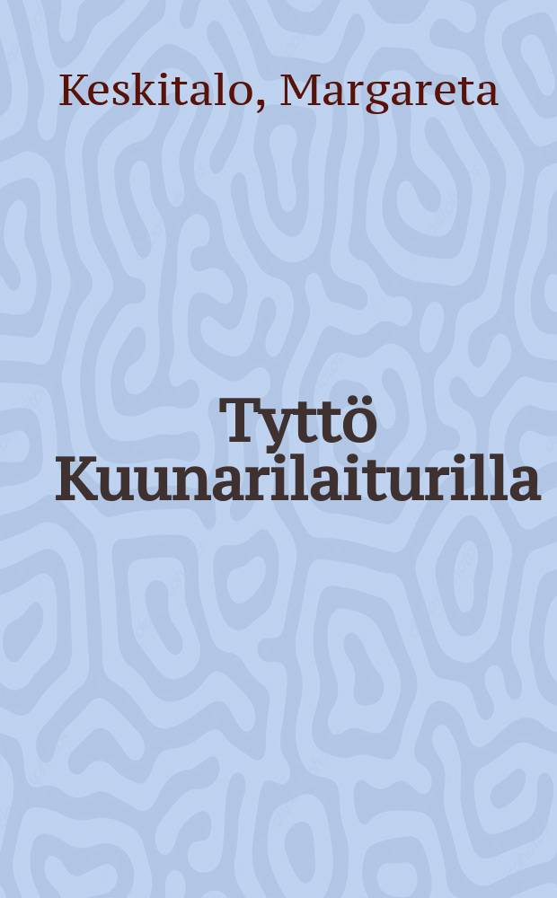 Tyttö Kuunarilaiturilla : Kertoelma