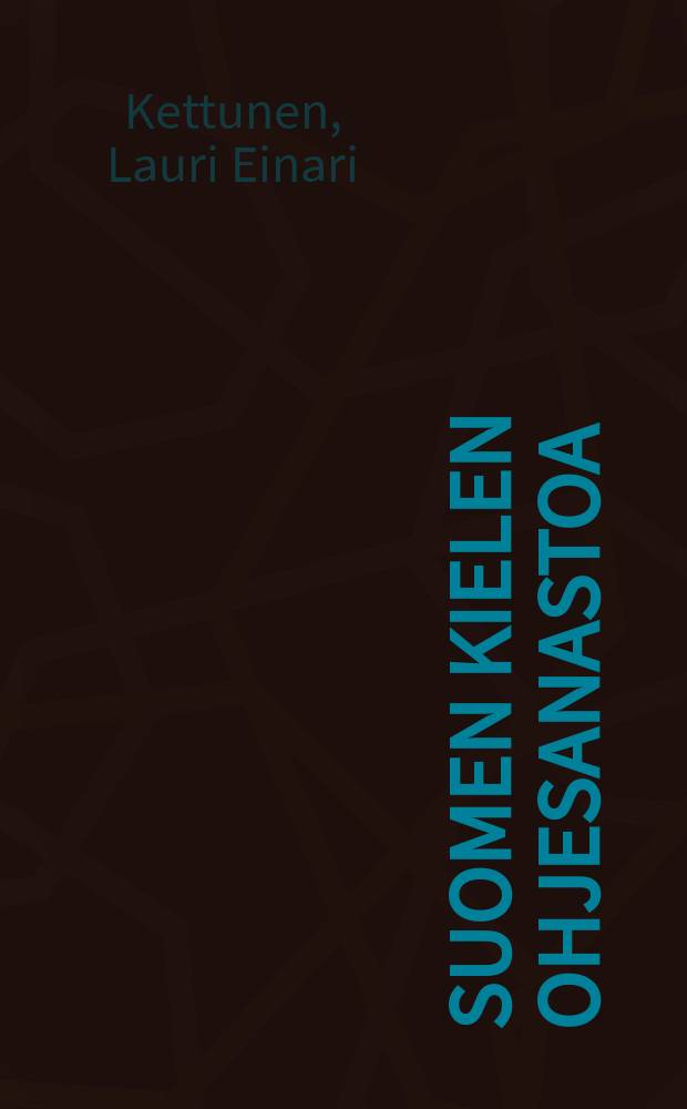 Suomen kielen ohjesanastoa : liite ohjekirjaan Hyvää vapaata suomea