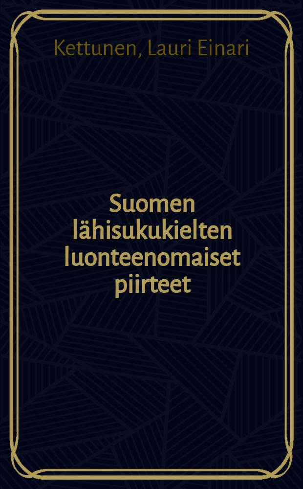 Suomen lähisukukielten luonteenomaiset piirteet