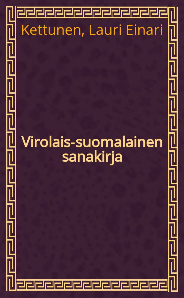 Virolais-suomalainen sanakirja = Эстонско-финский словарь