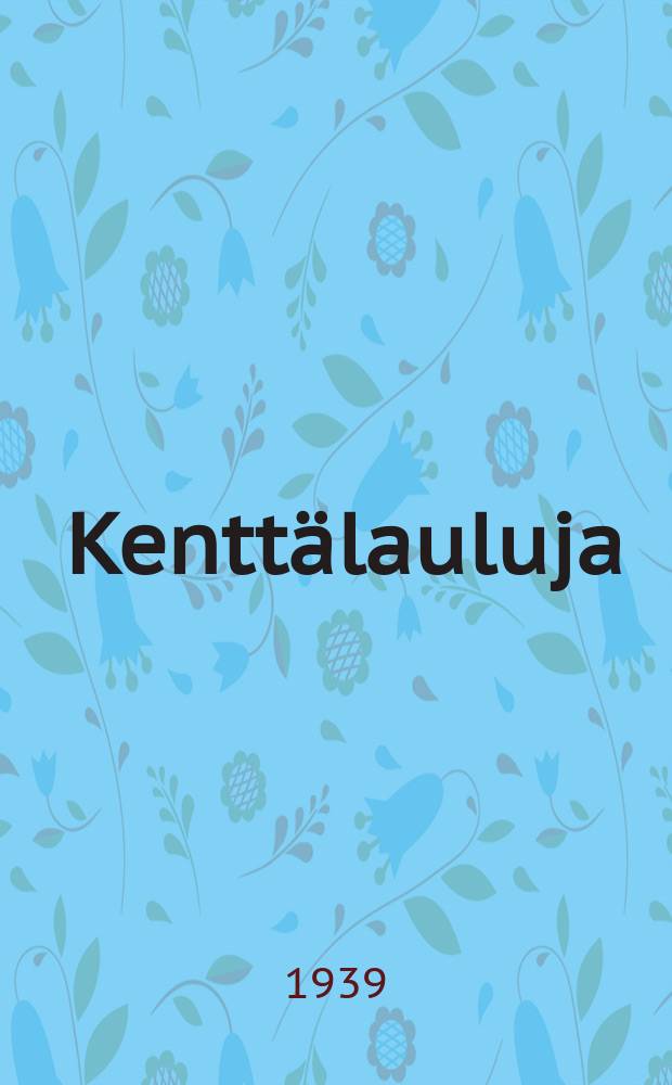 Kenttälauluja