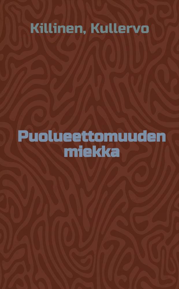 Puolueettomuuden miekka : suomen puolustuskysymyksen tarkastelua