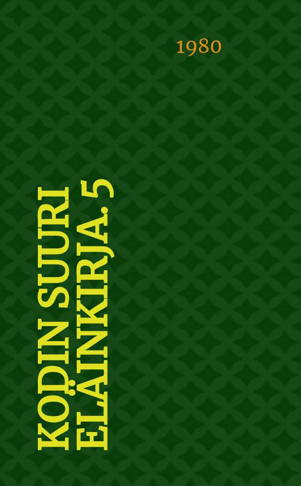 Kodin suuri eläinkirja. 5 : Le-Merim
