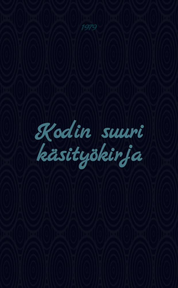 Kodin suuri käsityökirja