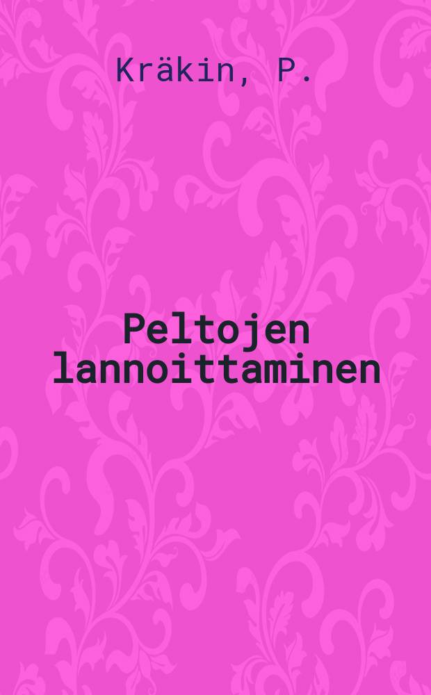 Peltojen lannoittaminen