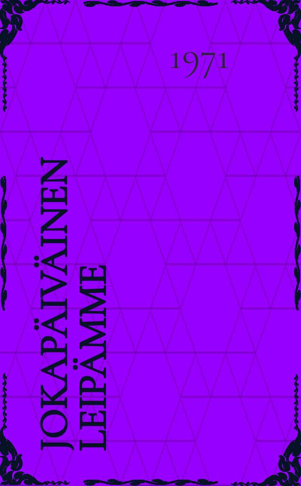 Jokapäiväinen leipämme : Tutkimus yhteiskunnan rakenteen japerheiden ateriavalinnan yhteyksistä : Yliopist. väitösk.Tampereen yliopisto