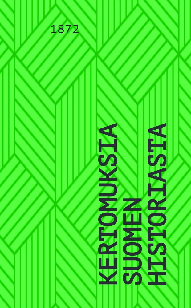Kertomuksia Suomen historiasta = Рассказы по истории Финляндии