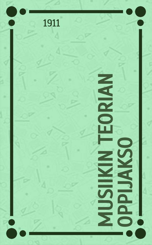 Musiikin teorian oppijakso = Теория музыки
