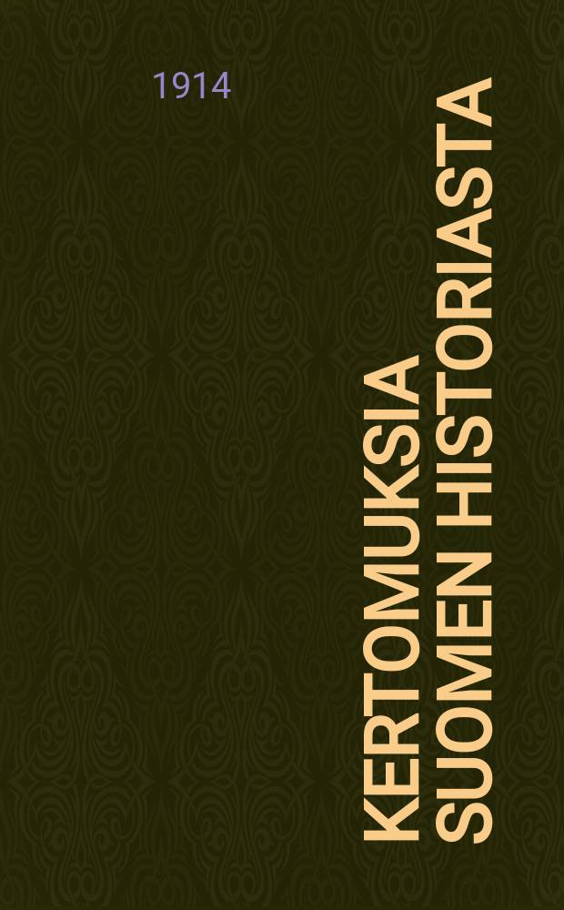 Kertomuksia Suomen historiasta; Sigismund ja Kaarle IX / JuliusKrohn = Рассказы по истории Финляндии