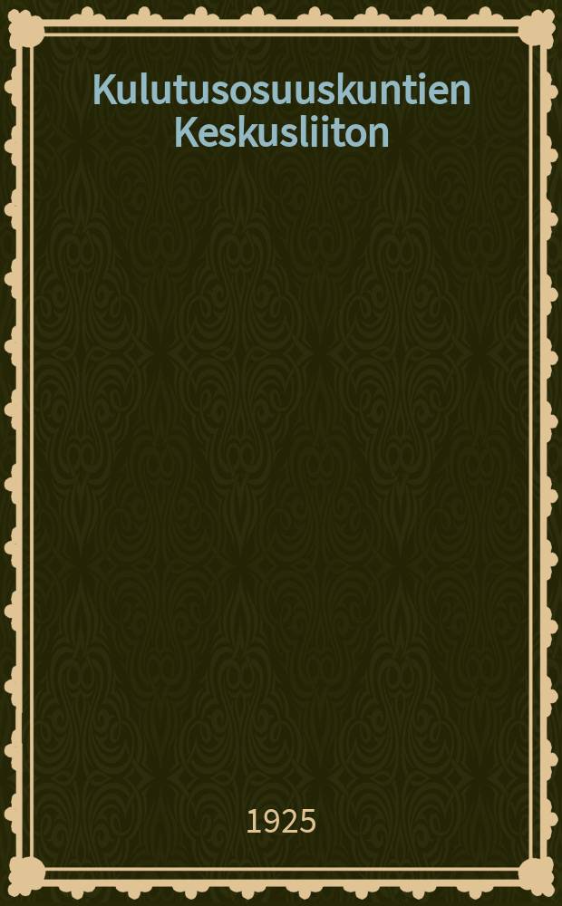 Kulutusosuuskuntien Keskusliiton (K.K:n) vuosikertomus seitsemänneltä toimintavuodelta 1923. V.1924