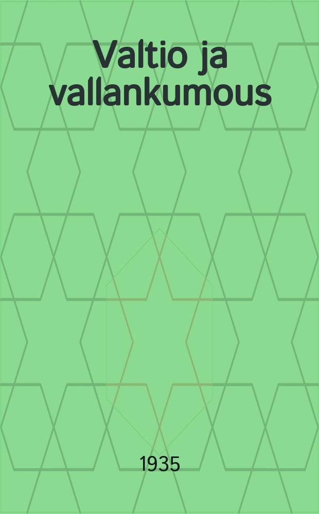 Valtio ja vallankumous : Marxismin oppi valtiosta ja proletariaatin tehtävät vallankumouksessa