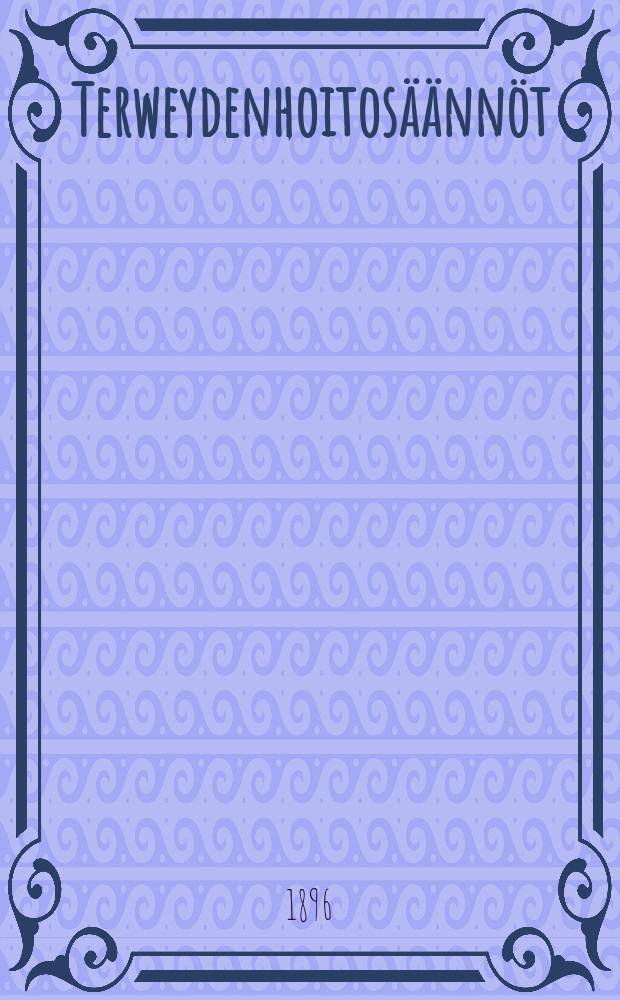 Terweydenhoitosäännöt