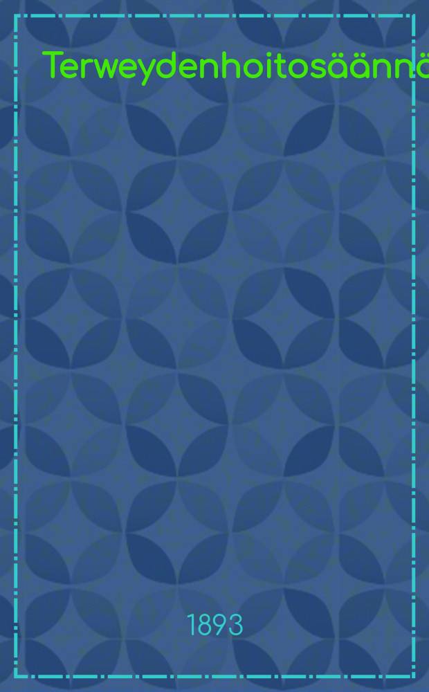 Terweydenhoitosäännöt