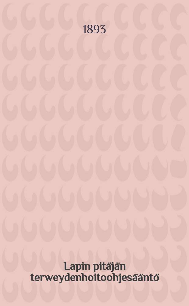 Lapin pitäjän terweydenhoitoohjesääntö