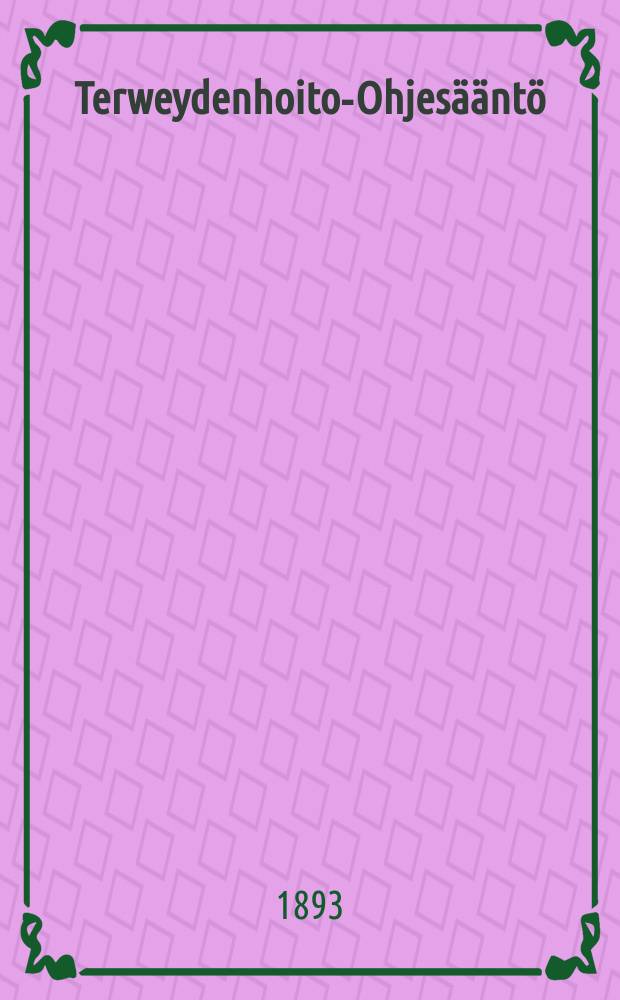 Terweydenhoito-Ohjesääntö