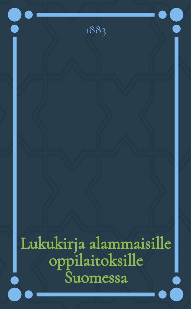 Lukukirja alammaisille oppilaitoksille Suomessa