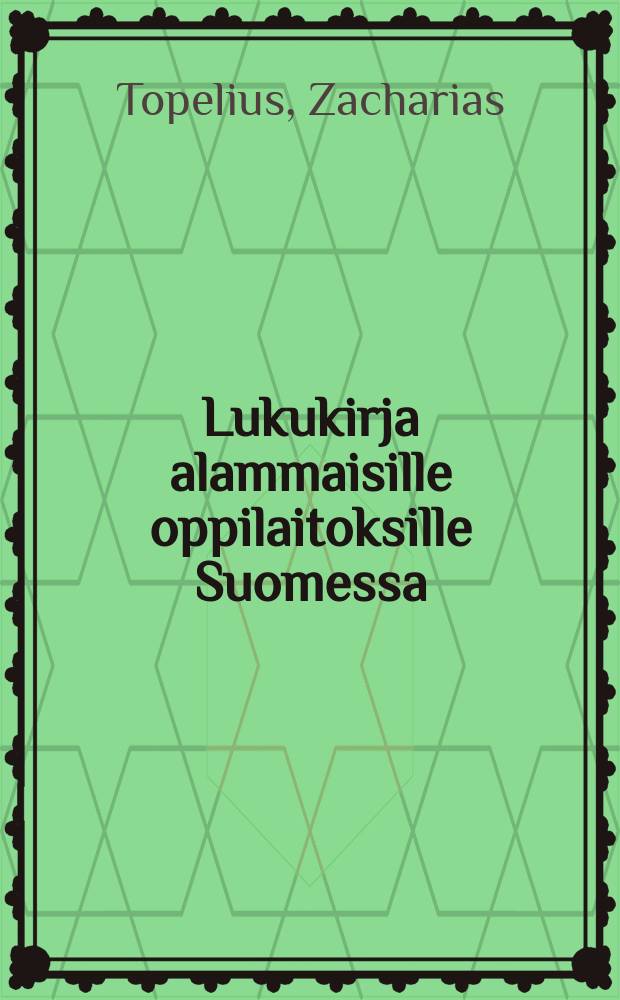 Lukukirja alammaisille oppilaitoksille Suomessa