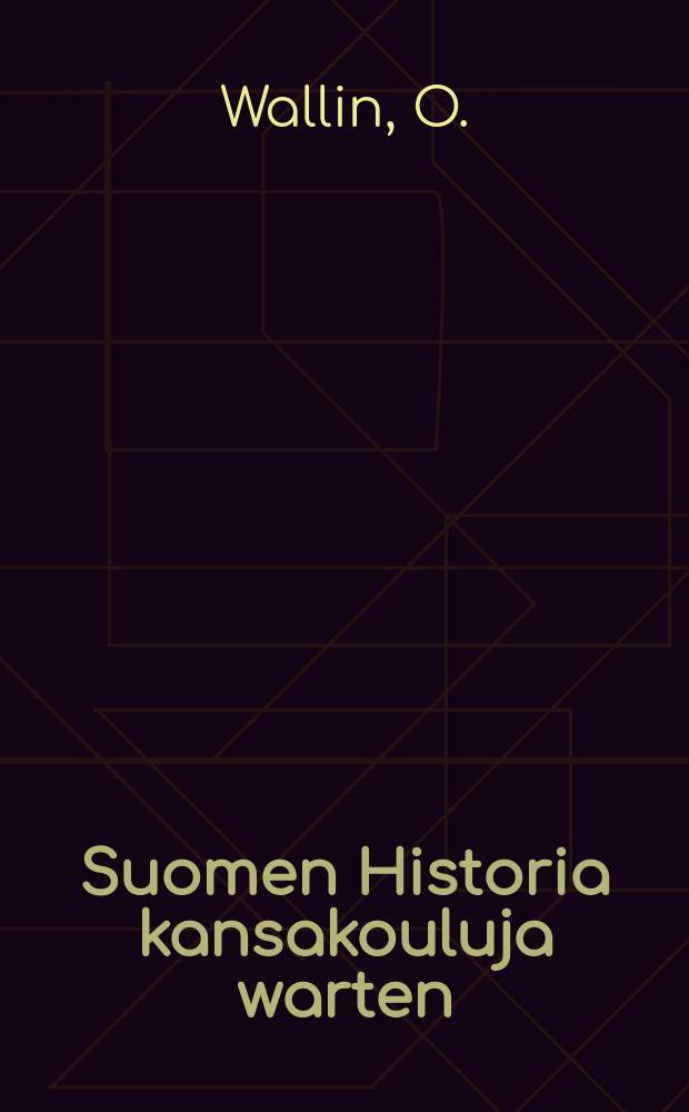 Suomen Historia kansakouluja warten
