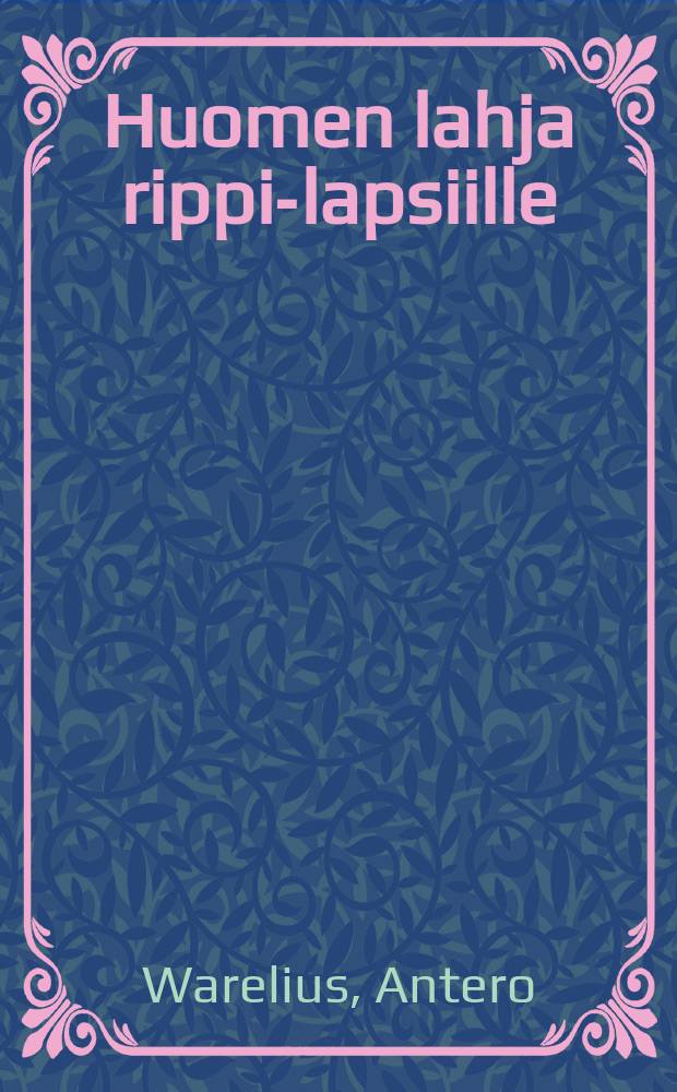 Huomen lahja rippi-lapsiille