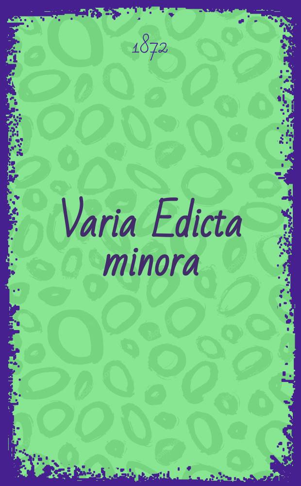 Varia Edicta minora