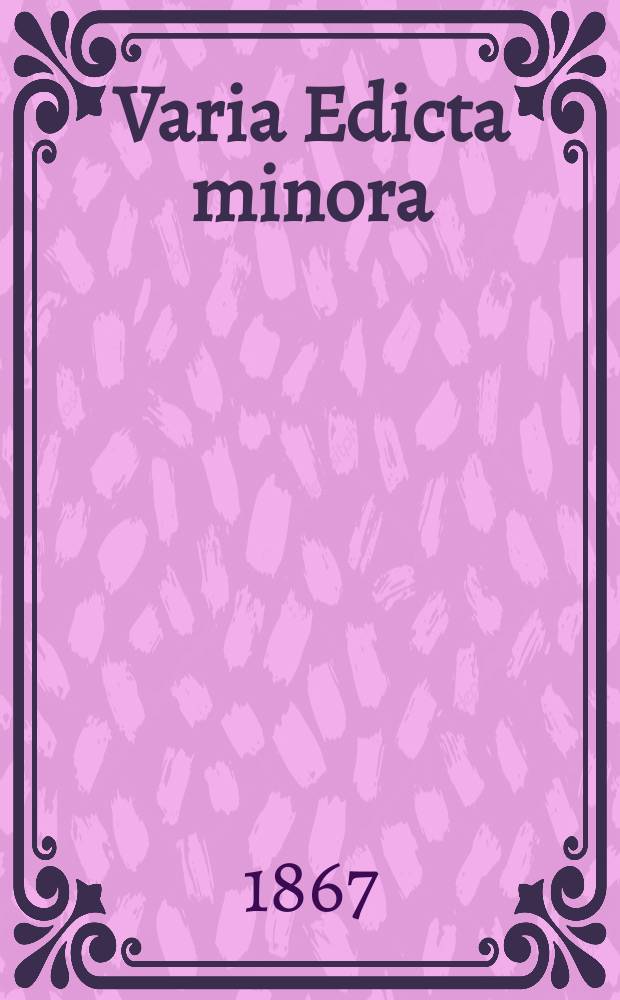Varia Edicta minora