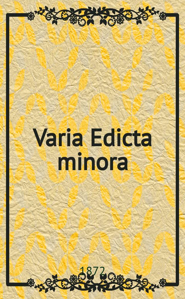 Varia Edicta minora