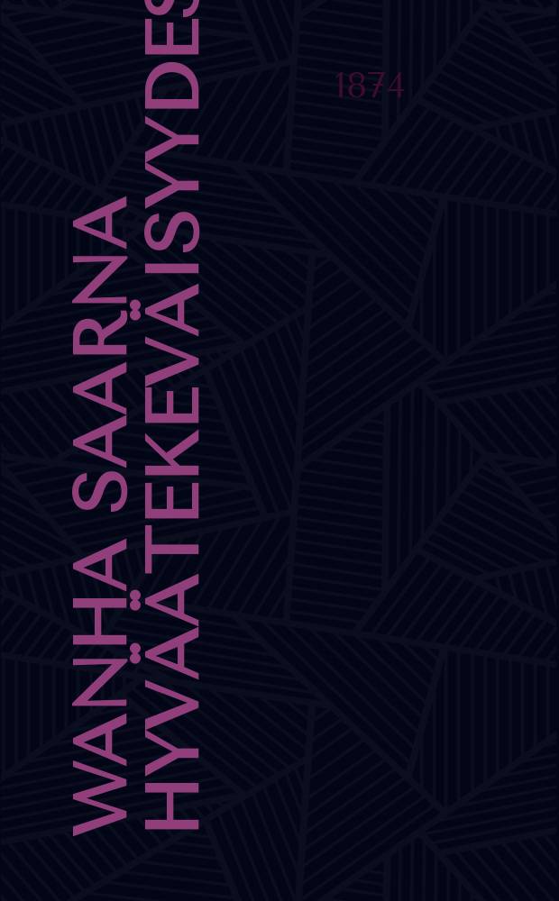 Wanha Saarna hyväätekeväisyydestä