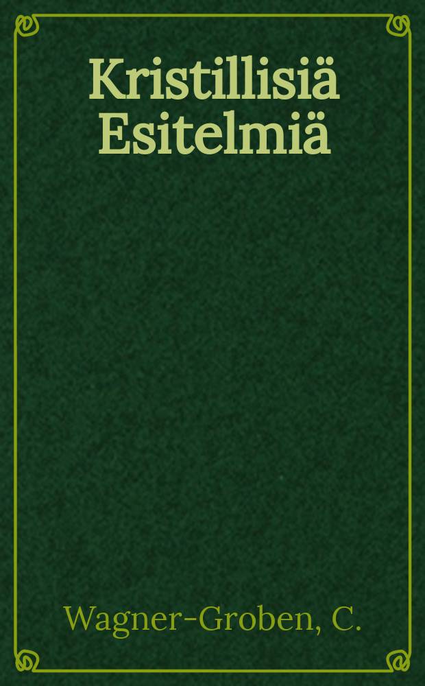 Kristillisi&auml; Esitelmi&auml;