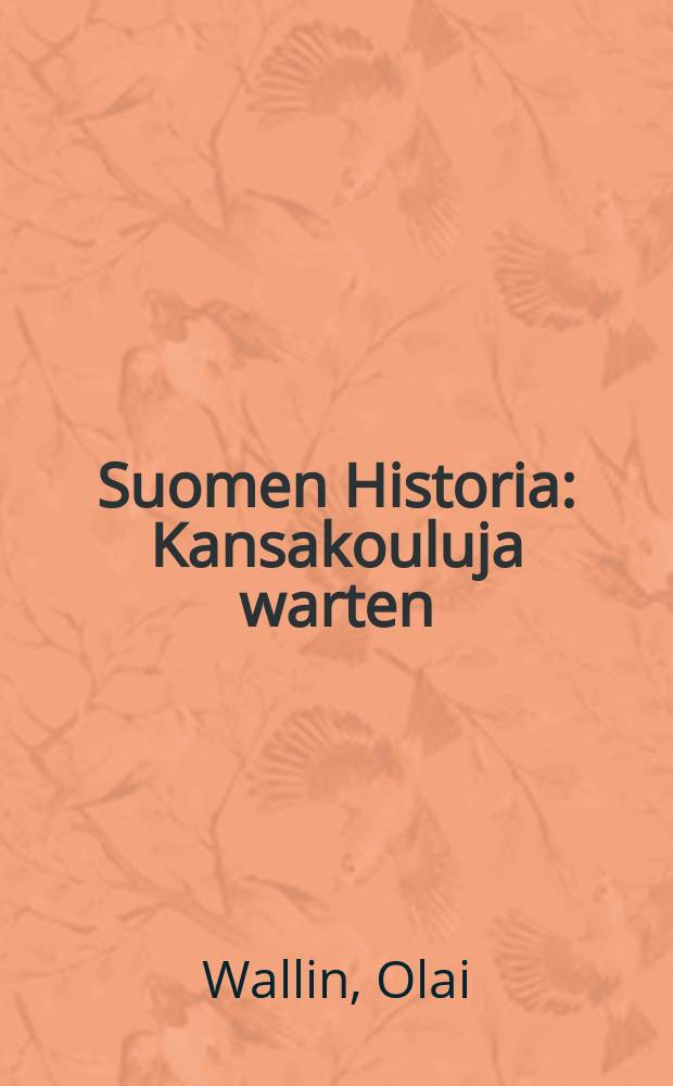 Suomen Historia : Kansakouluja warten