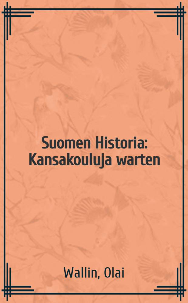 Suomen Historia : Kansakouluja warten