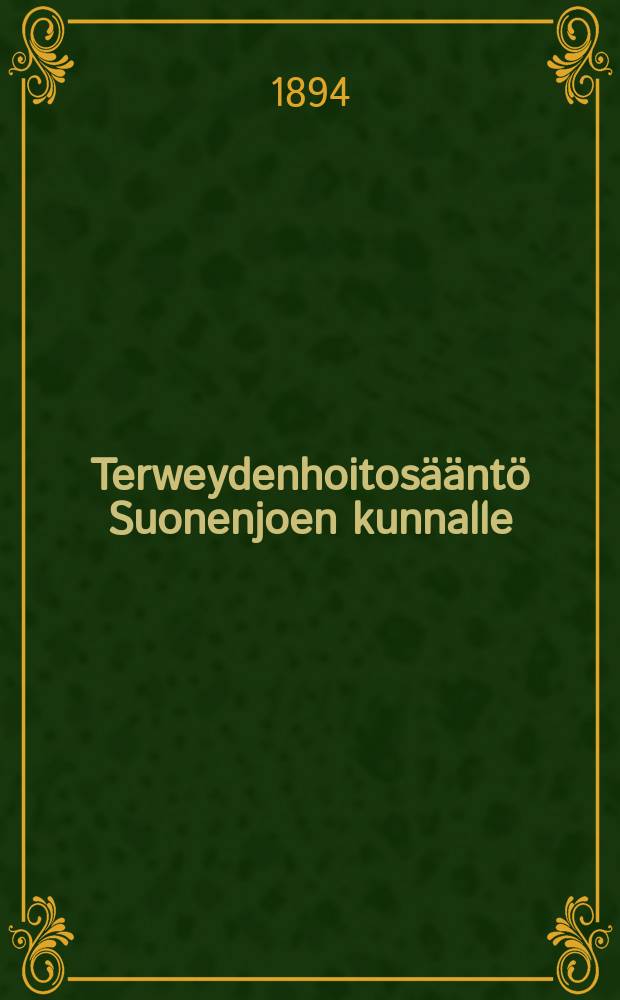 Terweydenhoitosääntö Suonenjoen kunnalle