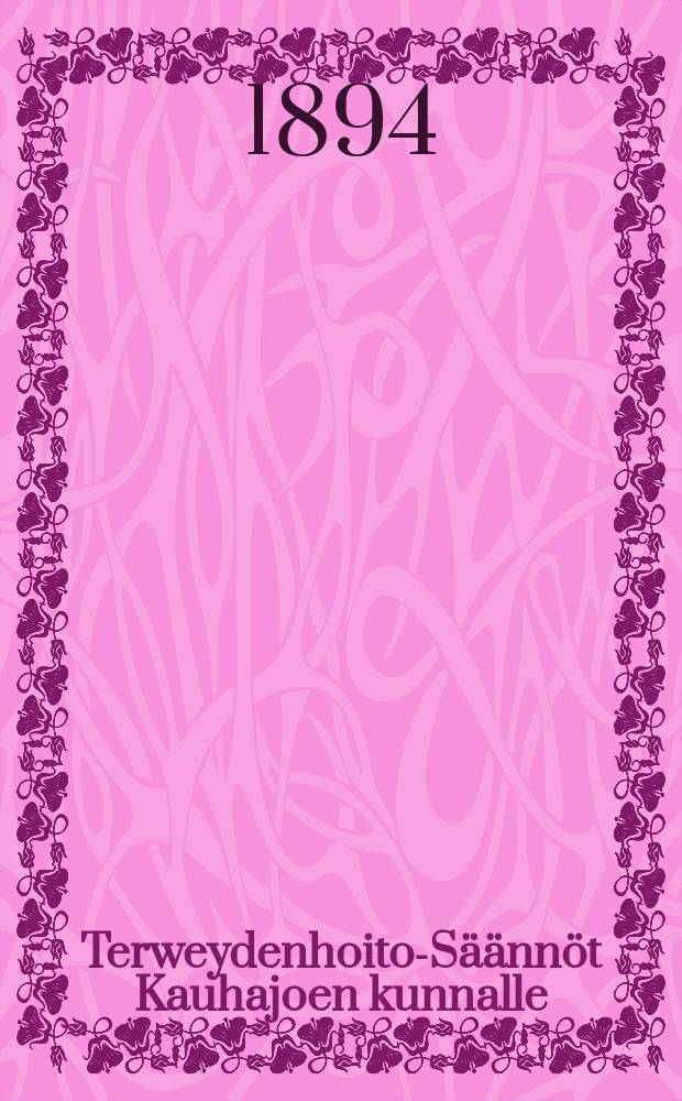 Terweydenhoito-Säännöt Kauhajoen kunnalle