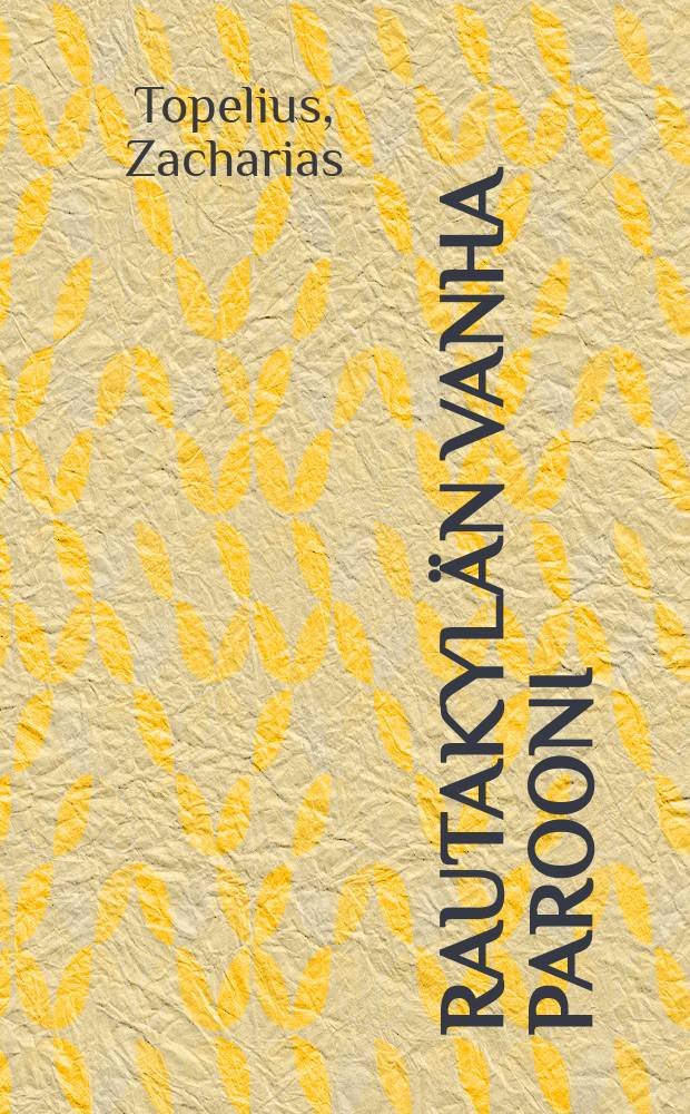 Rautakylän vanha parooni