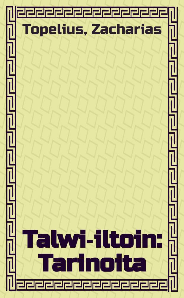 Talwi-iltoin : Tarinoita