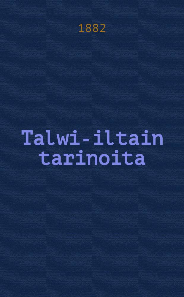 Talwi-iltain tarinoita
