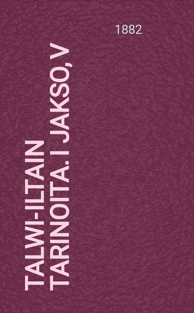 Talwi-iltain tarinoita. I jakso, V : Mirabeau täti